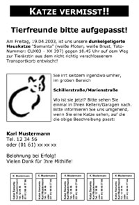 Katze vermisst! Ein Musterbeispiel für einen Plakataushang. Sie brauchen nur den Text auszutauschen. Am besten auf buntes Papier drucken/kopieren, eventuell auf A5 verkleinern. Word-Dokument zum Download